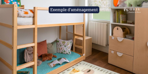 Exemple d’aménagement de la chambre d'enfant